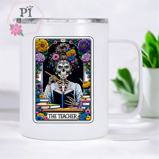 The Teacher Tarot Card 12 oz Straight wine tumbler